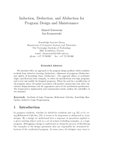 Induction, Deduction, and Abduction for Program Design and Maintenance Ahmed Guessoum Jan Komorowski