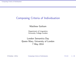 Composing Criteria of Individuation Matthew Gotham London Semantics Day