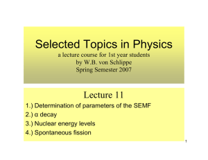 Selected Topics in Physics Lecture 11