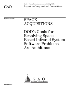 GAO SPACE ACQUISITIONS DOD’s Goals for
