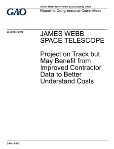 JAMES WEBB SPACE TELESCOPE Project on Track but May Benefit from