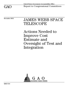 GAO JAMES WEBB SPACE TELESCOPE Actions Needed to