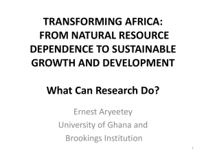 TRANSFORMING AFRICA: FROM NATURAL RESOURCE DEPENDENCE TO SUSTAINABLE GROWTH AND DEVELOPMENT