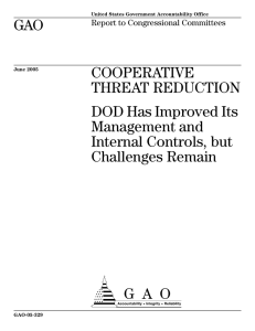 GAO COOPERATIVE THREAT REDUCTION DOD Has Improved Its