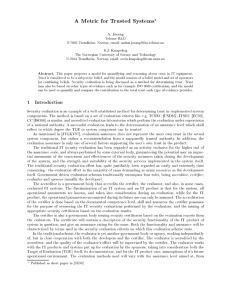 A Metric for Trusted Systems A. Jsang S.J. Knapskog