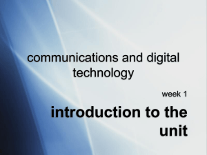 introduction to the unit communications and digital technology