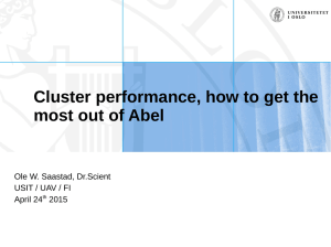 Cluster performance, how to get the most out of Abel