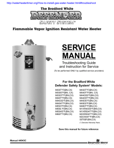 SERVICE MANUAL Flammable Vapor Ignition Resistant Water Heater Troubleshooting Guide