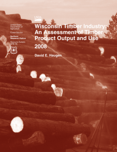 Wisconsin Timber Industry: An Assessment of Timber Product Output and Use 2008