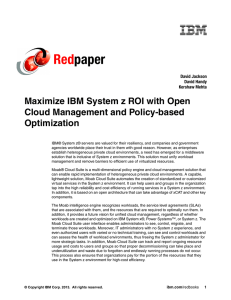 Red paper Maximize IBM System z ROI with Open Cloud Management and Policy-based