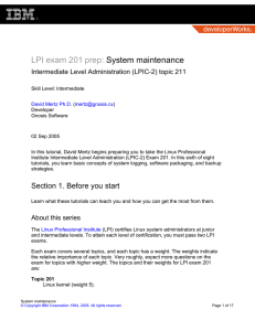 LPI exam 201 prep: System maintenance Intermediate Level Administration (LPIC-2) topic 211