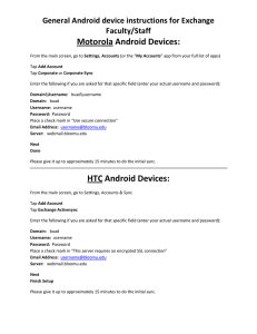 Motorola Android Devices:  General Android device instructions for Exchange Faculty/Staff