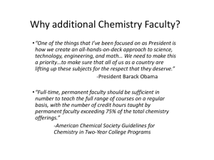 Why additional Chemistry Faculty?