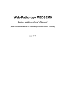 Web-Pathology MEDSEM9 Sections and Descriptions ”off the web”  July 2010