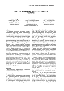 TIME-DELAY SYSTEMS WITH BAND-LIMITED FEEDBACK Lucas Illing J. N. Blakely