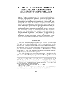 BALANCING ACT: FINDING CONSENSUS ON STANDARDS FOR UNMASKING ANONYMOUS INTERNET SPEAKERS