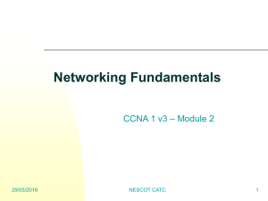 Networking Fundamentals – Module 2 CCNA 1 v3 29/05/2016