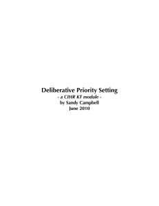 Deliberative Priority Setting a CIHR KT module by Sandy Campbell June 2010