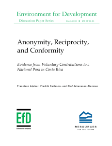 Environment for Development Anonymity, Reciprocity, and Conformity