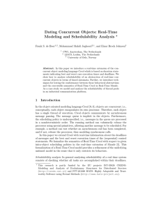 Dating Concurrent Objects: Real-Time Modeling and Schedulability Analysis ? Frank S. de Boer