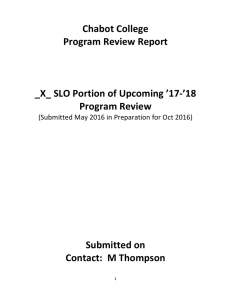 Chabot	College Program	Review	Report  _X_	SLO	Portion	of	Upcoming	’17-’18