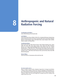 8 Anthropogenic and Natural Radiative Forcing Coordinating Lead Authors: