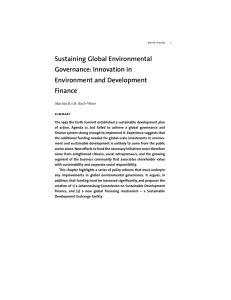 Sustaining Global Environmental Governance: Innovation in Environment and Development Finance