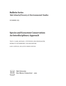 Bulletin Series Species and Ecosystem Conservation: An Interdisciplinary Approach