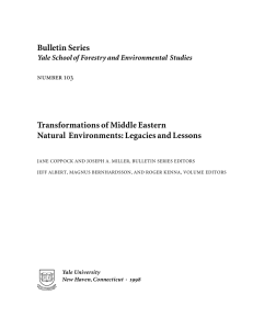 Bulletin Series Transformations of Middle Eastern Natural  Environments: Legacies and Lessons
