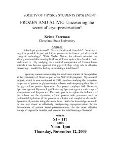 FROZEN AND ALIVE:  Uncovering the secret of cryo-preservation!  Krista Freeman