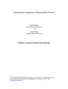 International Comparison of Housing Risk Premia  Chris Julliard Grace Wong
