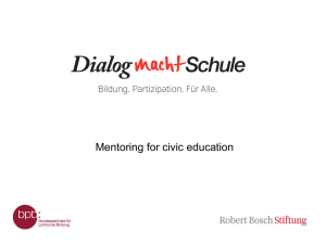 Mentoring for civic education Bildung. Partizipation. Für Alle.