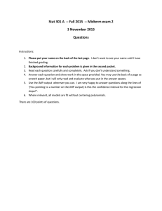 Stat 301 A  -- Fall 2015  -- Midterm... 3 November 2015 Questions