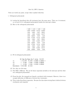 Stat 511, HW 3 Answers 1. Orthogonal polynomials