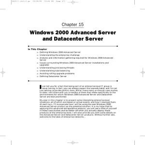 Windows 2000 Advanced Server and Datacenter Server Chapter 15 In This Chapter