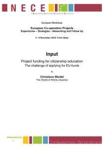 Input Project funding for citizenship education The challenge of applying for EU-funds
