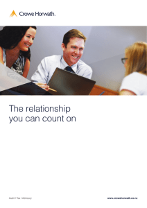 The relationship you can count on Audit | Tax | Advisory www.crowehorwath.co.nz
