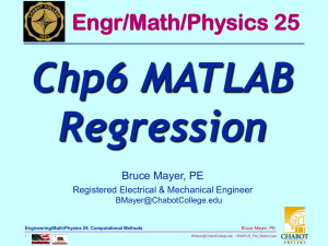Chp6 MATLAB Regression Engr/Math/Physics 25 Bruce Mayer, PE