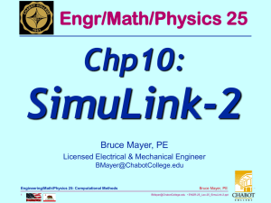 SimuLink-2 Chp10: Engr/Math/Physics 25 Bruce Mayer, PE