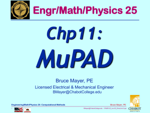 MuPAD Chp11: Engr/Math/Physics 25 Bruce Mayer, PE