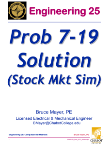 Prob 7-19 Solution (Stock Mkt Sim) Engineering 25
