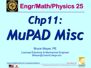 MuPAD Misc Chp11: Engr/Math/Physics 25 Bruce Mayer, PE