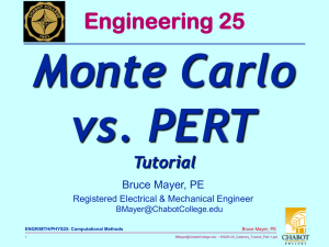 Monte Carlo vs. PERT Engineering 25 Tutorial