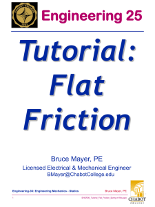 Tutorial: Flat Friction Engineering 25
