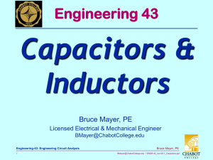 Capacitors &amp; Inductors Engineering 43 Bruce Mayer, PE