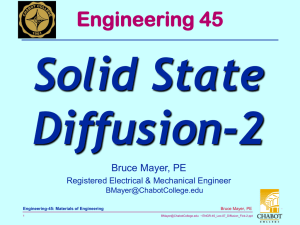 Solid State Diffusion-2 Engineering 45 Bruce Mayer, PE