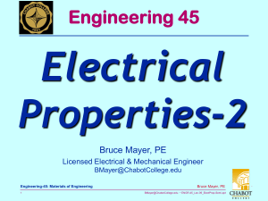Electrical Properties-2 Engineering 45 Bruce Mayer, PE