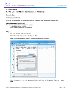 5.3.4.2 Lab - Hard Drive Maintenance in Windows 7 Introduction