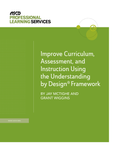 Improve Curriculum, Assessment, and Instruction Using the Understanding