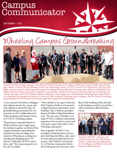 Wheeling Ca mpus Groundbreaking Campus Communicator September  •  2012